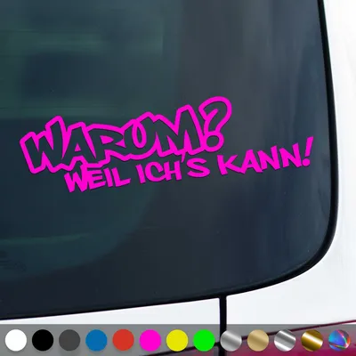Produktbild von PantherPixel Warum Aufkleber Weil Ich Es Kann Tuning Oldschool Sticker Auto Geschenkidee Farbe Neon-Pink