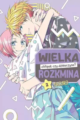 Immagine prodotto di Wielka Rozkmina Chlopak Czy Dziewczyna Tom 2