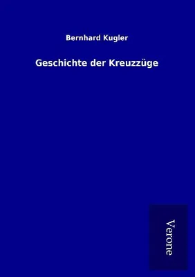 Produktbild von Geschichte der Kreuzzüge