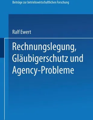 Image de Rechnungslegung, Gläubigerschutz und Agency-Probleme