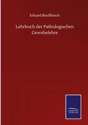 Produktbild von Lehrbuch der Pathologischen Gewebelehre