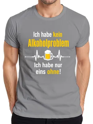 Produktbild von Ich habe kein Alkoholproblem Ich habe nur eins ohne Bier Lustig Herren T-Shirt, Grau, XL