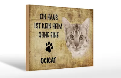 Produktbild von Holzschild Spruch 30x20cm Ocicat Katze ohne kein Heim
