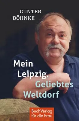 Obrázek produktu pro Mein Leipzig. Geliebtes Weltdorf