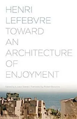 Image de Toward an Architecture of Enjoyment