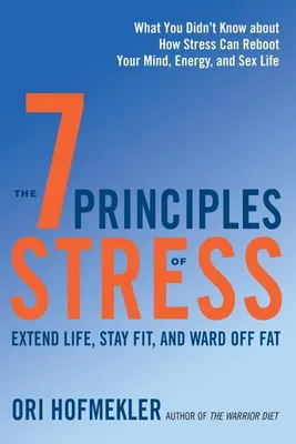 Zdjęcie produktu dla The 7 Principles Of Stress