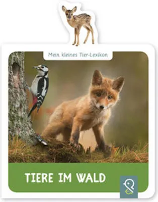 Produktbild von Mein kleines Tier-Lexikon - Tiere im Wald