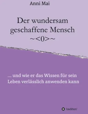 Produktbild von Der wundersam geschaffene Mensch
