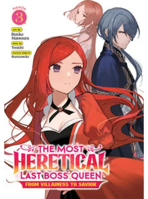 Obrázok produktu pre The Most Heretical Last Boss Queen: From Villainess to Savior (Manga) Vol. 3