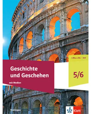Image de Geschichte und Geschehen 5/6. Schulbuch mit Medien Klasse 5/6. Ausgabe Thüringen Gymnasium