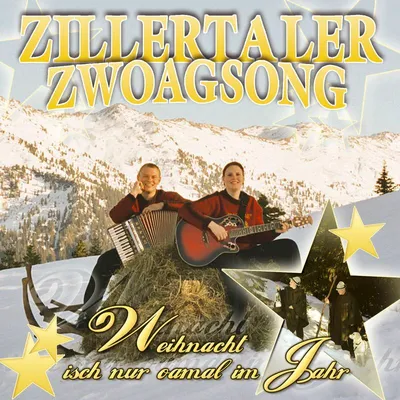 Obrázok produktu pre Zillertaler Zwoagsong: Zillertaler Zwoagsong: (CD / W): Weihnacht isch nur oamal im Jahr - Tyrolis Handels CD 352065 - (CD / W)
