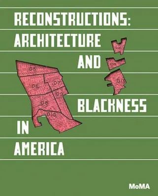 Obrázok produktu pre Reconstructions: Architecture and Blackness in America