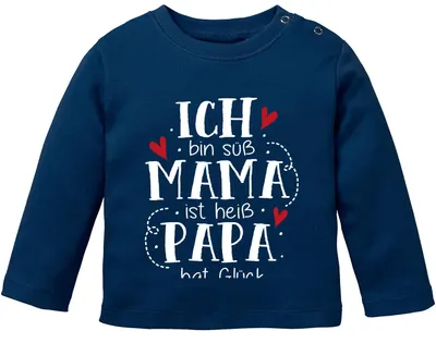 Produktbild von Baby Langarm -Shirt Ich bin süß Mama ist heiß Papa hat Glück Babyshirt lustige Sprüche Jungen Mädchen Moonworks® navy 92/98 (16-24-Monate)