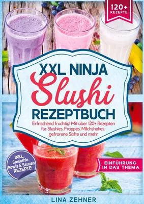 Produktbild von XXL Ninja Slushi Rezeptbuch