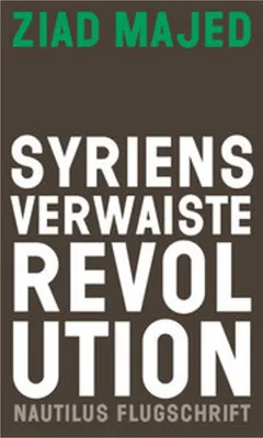 Zdjęcie produktu dla Osierocona rewolucja w Syrii