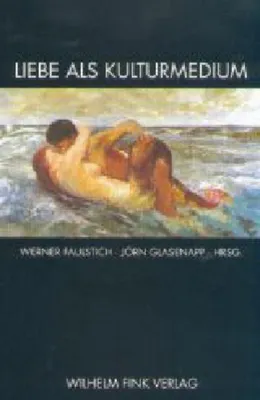 Produktbild von Liebe als Kulturmedium