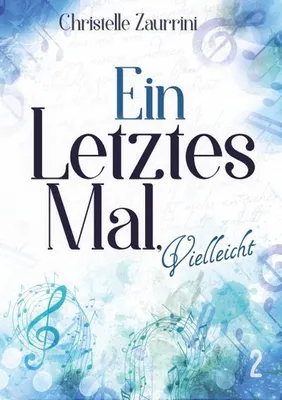 Produktbild von Ein letztes Mal, vielleicht