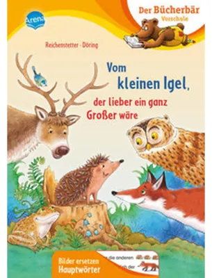 Zdjęcie produktu dla Vom kleinen Igel, der lieber ein ganz Großer wäre