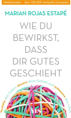 Produktbild von Wie du bewirkst, dass dir Gutes geschieht