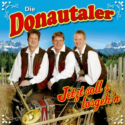 Obrázok produktu pre Die Donautaler: Jetzt solls losgehn