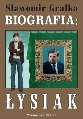 Immagine prodotto di Biografia Waldemara Łysiaka autorstwa Sławomira Gralki