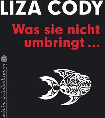 Produktbild von Was sie nicht umbringt