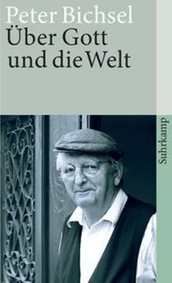 Obrázok produktu pre Bichsel, P: Über Gott und die Welt