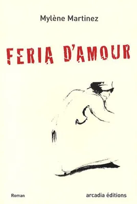 Image de Feria d'amour