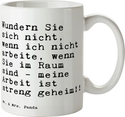 Produktbild von Mr. & Mrs. Panda Tasse Wundern Sie sich nicht,... - Weiß - Geschenk, schöne, Spruch, Sprüche, mit Motiv, Arbeitskollegen, Boss, cappuccinotasse, Büro, Chef, Kaffeetasse