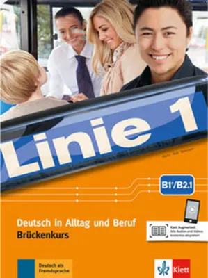 Produktbild von Linie 1 B1+/B2.1. Kurs- und Übungsbuch Teil 1 mit Audios und Videos