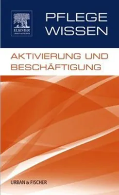 Obrázok produktu pre PflegeWissen, Aktivierung und Beschäftigung