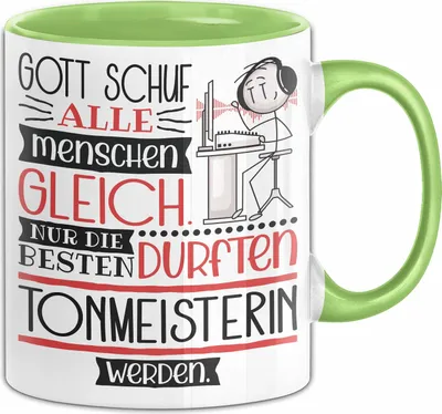 Produktbild von Tonmeisterin Geschenk Becher Tasse Gott Schuf Alle Menschen Gleich Nur Die Besten Durfeten Tonmeisterin Werden Geschenkidee Lustig (Grün)