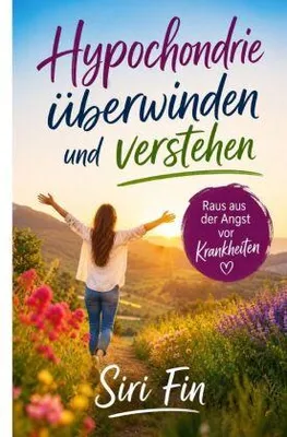 Produktbild von Hypochondrie überwinden und verstehen