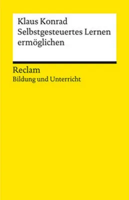 Obrázok produktu pre Selbstgesteuertes Lernen ermöglichen. Reclam Bildung und Unterricht