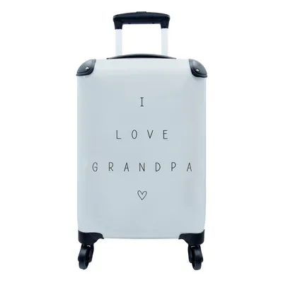 Obrázek produktu pro Kufr Příruční zavazadlo na kolečkách Malý cestovní kufr na 4 kolečkách Den otců - Citáty - Přísloví - I love grandpa - Velikost kabiny < 55x40x23 cm a