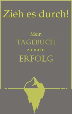 Produktbild von Zieh es durch! Mein Tagebuch zu mehr Erfolg
