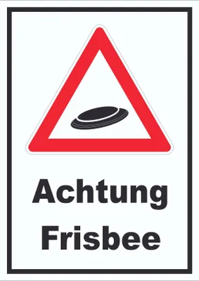 Produktbild von Achtung Frisbee Schild A2 (420x594mm)