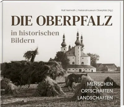 Obrázek produktu pro Die Oberpfalz in historischen Bildern.