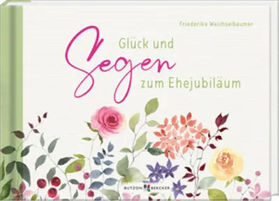 Obrázek produktu pro Glück und Segen zum Ehejubiläum