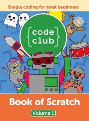 Immagine prodotto di Code Club Book of Scratch