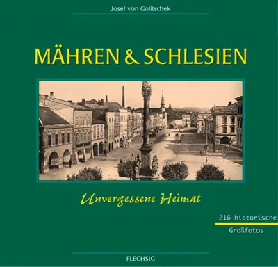 Zdjęcie produktu dla Mähren und Schlesien. Unvergessene Heimat