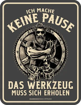 Produktbild von Keine Pause - Fun-Schilder - Werkzeug erholt sich