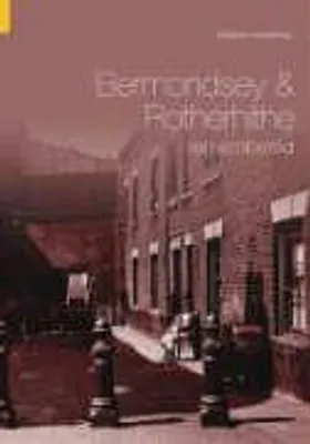 Produktbild von Bermondsey & Rotherhithe Remembered