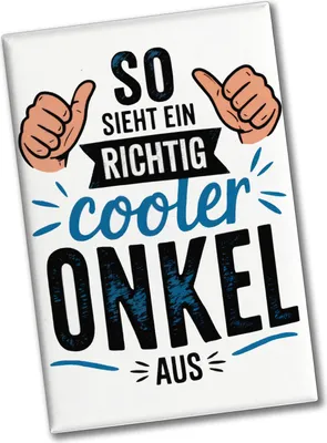 Produktbild von SO SIEHT EIN RICHTIG COOLER ONKEL AUS Souvenir Souvenir Magnet
