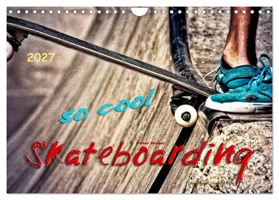 Produktbild von Skateboarding, so cool (Wandkalender 2027 DIN A4 quer), CALVENDO Monatskalender