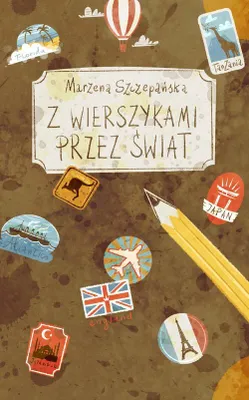 Immagine prodotto di Z wierszykami przez świat - Marzena Szczepańska (Buch auf Polnisch)