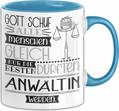 Produktbild von Anwältin Geschenk Becher Tasse Gott Schuf Alle Menschen Gleich Nur Die Besten Durfeten Anwältin Werden Geschenkidee Lustig (Blau)