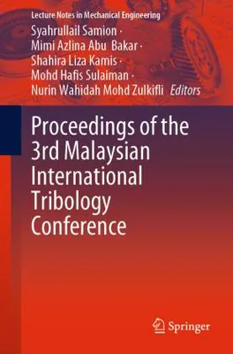 Obrázok produktu pre Proceedings of the 3rd Malaysian International Tribology Conference
