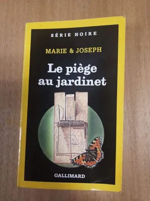Image de Le piège au jardinet