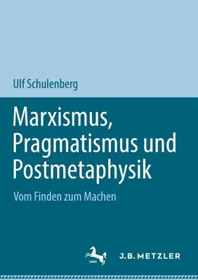 Obrázok produktu pre Marxismus, Pragmatismus und Postmetaphysik